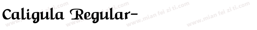 Caligula Regular字体转换
